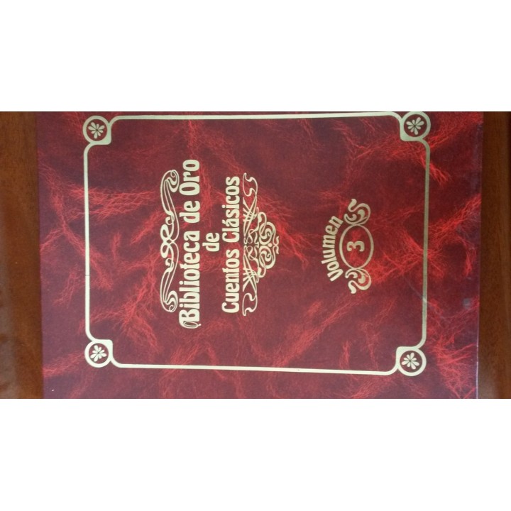 BIBLIOTECA DE DE ORO DE CUENTOS CLASICOS . Volumen  3